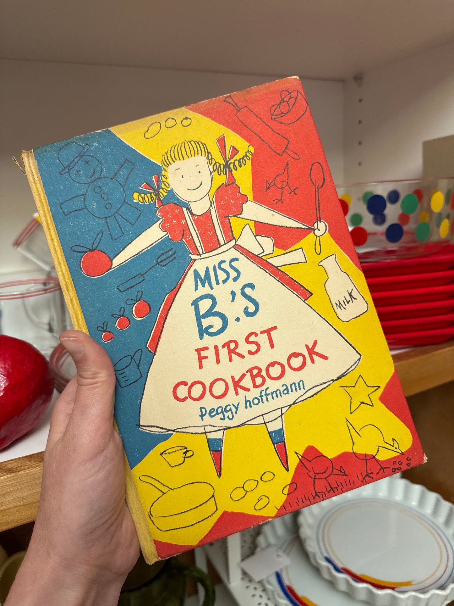 Miss Bs 1st Cookbook